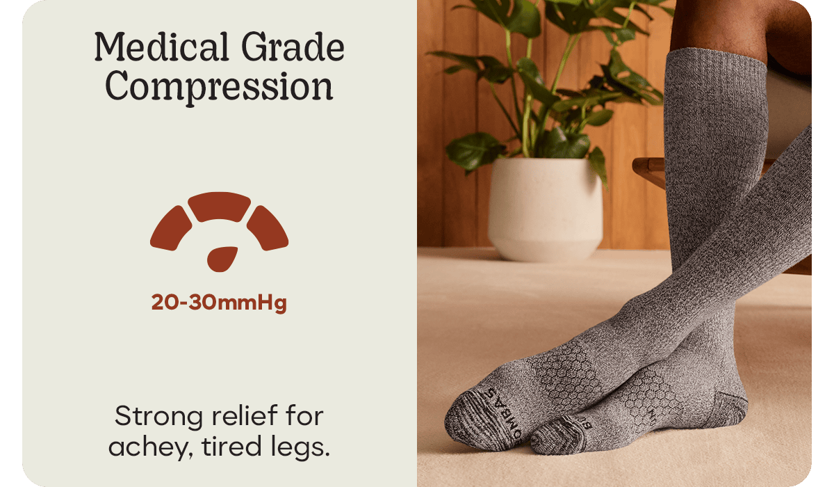Medical Grade Compression. 20-30mmHg. Strong relief for achey, tired legs.