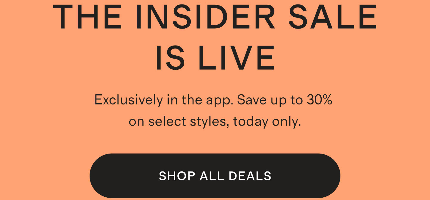 The Insider Sale starts now