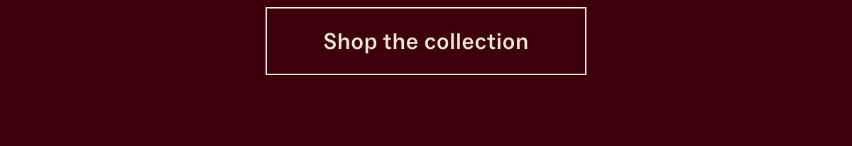 Shop the collection