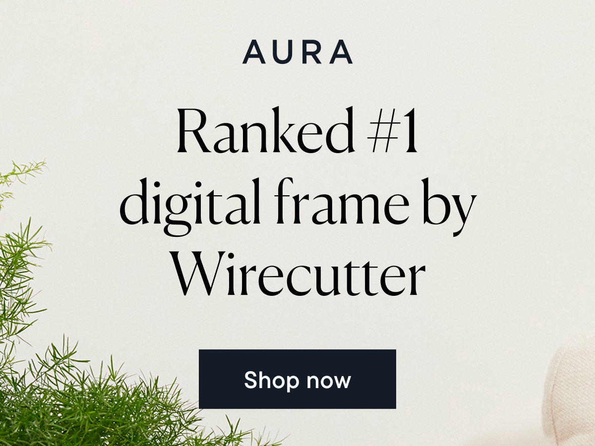 Ranked #1 digital frame by Wirecutter