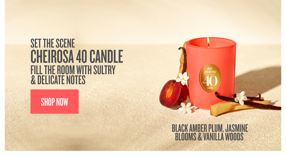 Set the Scene Cheirosa 40 Candle - SHOP NOW