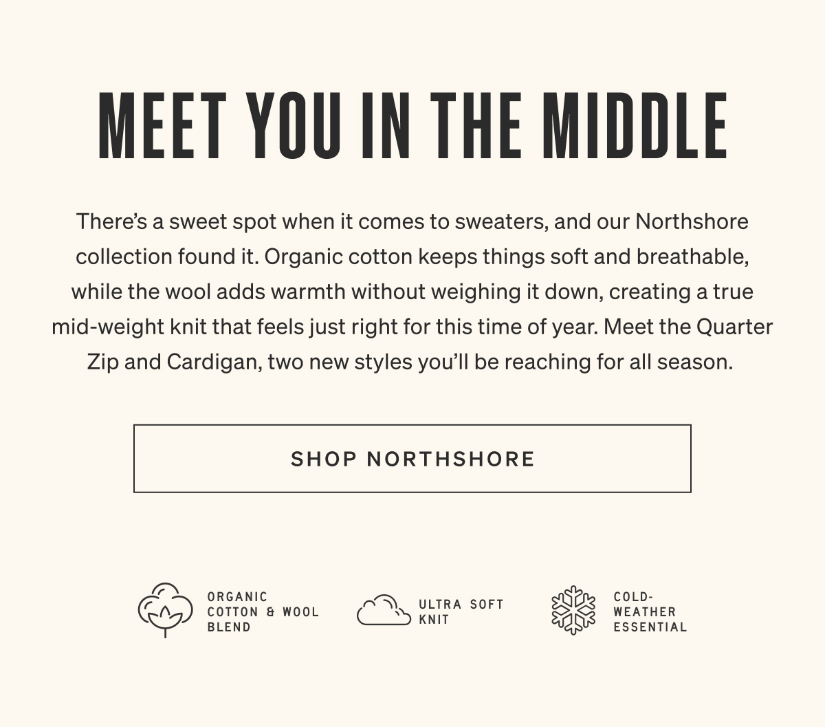 Meet You In The Middle | Shop Northshore