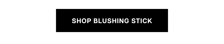Shop Blushing Stick