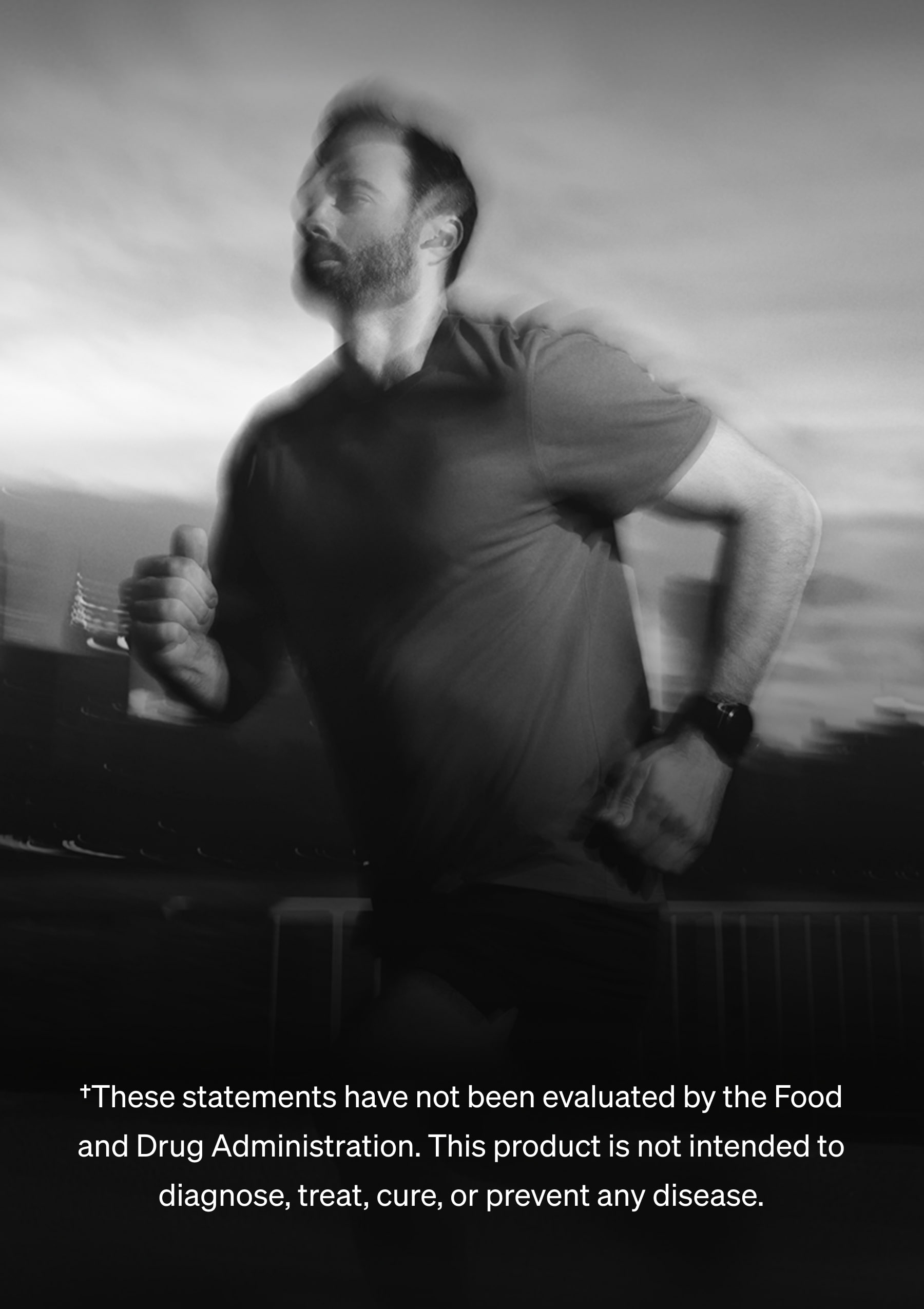 &dagger;These statements have not been evaluated by the Food and Drug Administration. This product is not intended to diagnose, treat, cure, or prevent any disease.