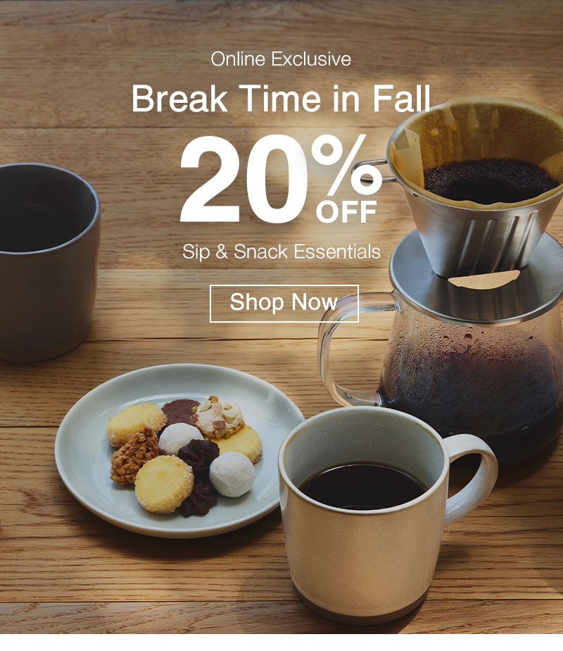 Shop 20% Off Break Time Essentials Online Only!