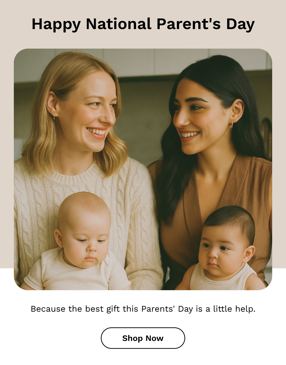 Happy National Parent's Day | Shop Now