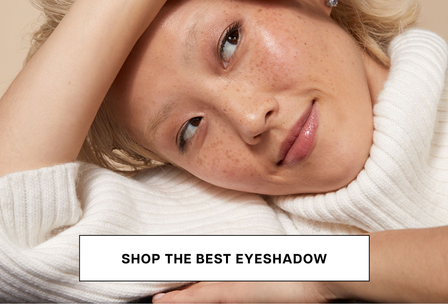 Shop The Best Eyeshadow