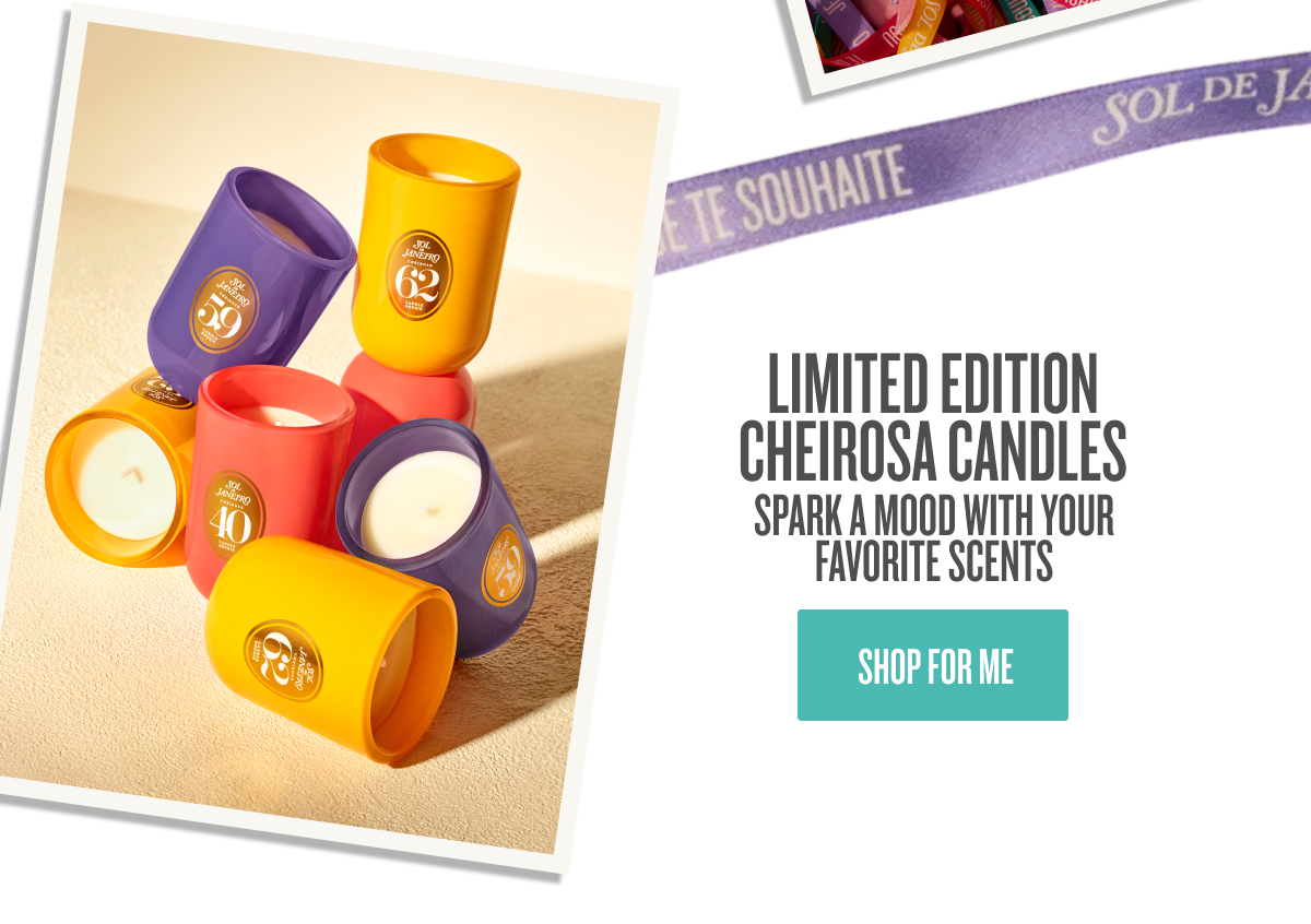 Limited Edition Cheirosa Candles - SHOP FOR ME
