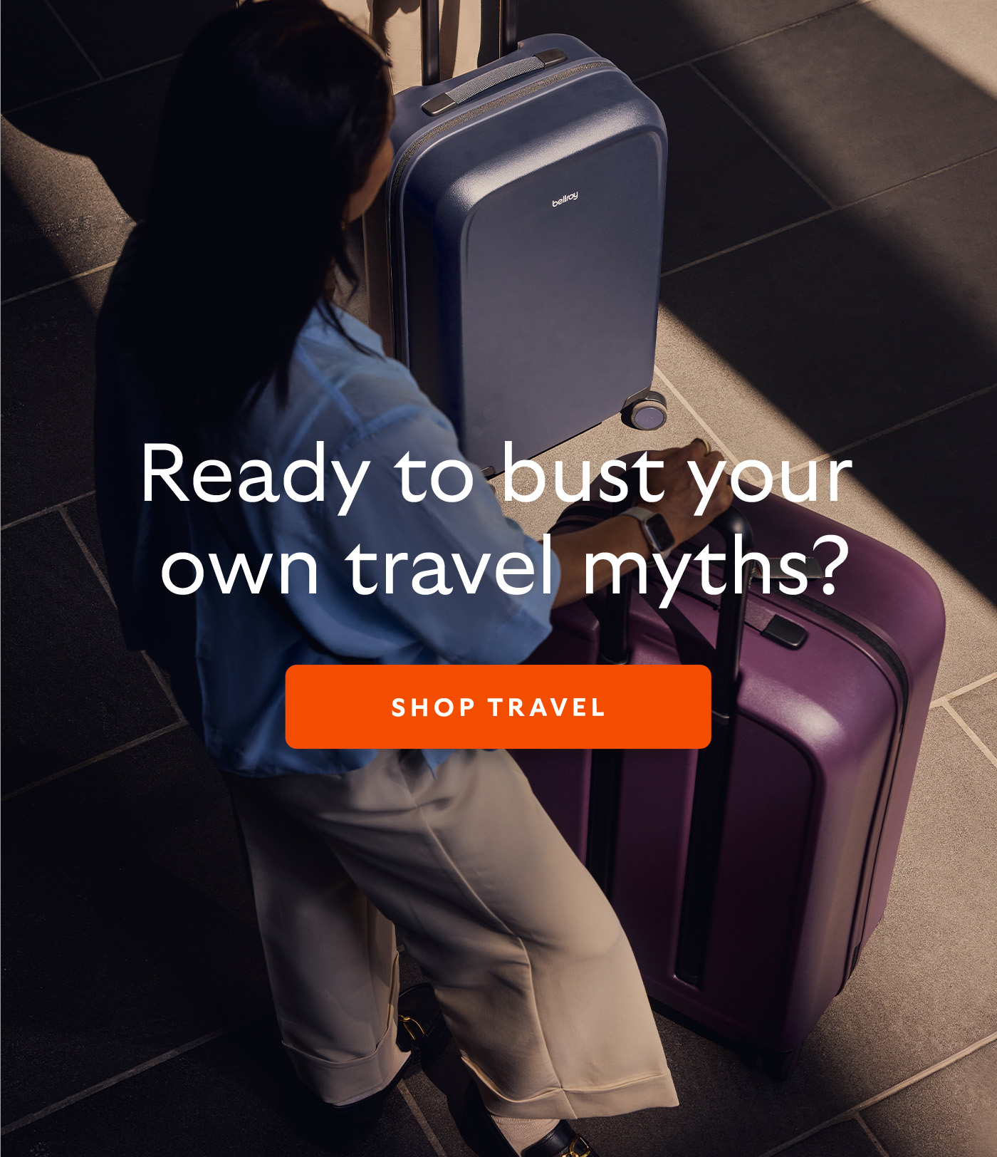 [Header] Ready to bust your own travel myths? CTA Shop travel