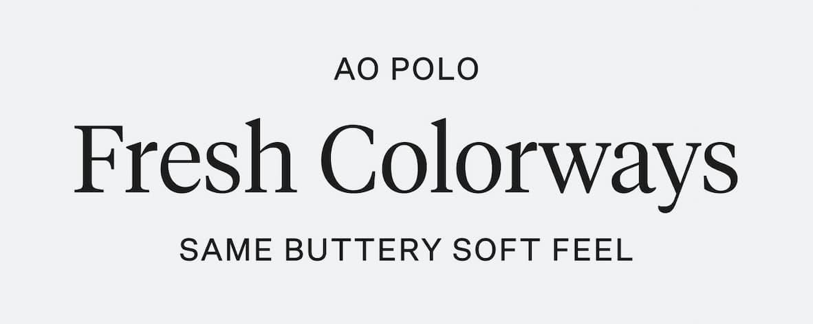 AO Polo | Fresh Colorways