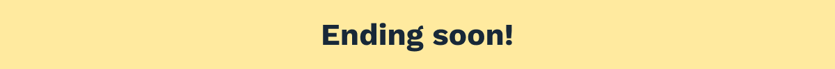 Ending Soon!