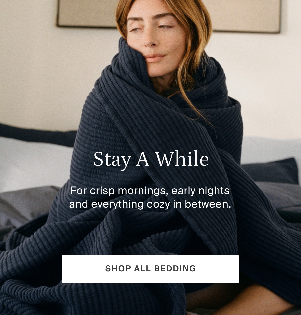 stay a while, shop all bedding