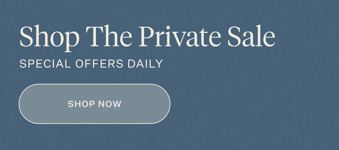 Shop The Private Sale - Special Offers Daily | Shop Now