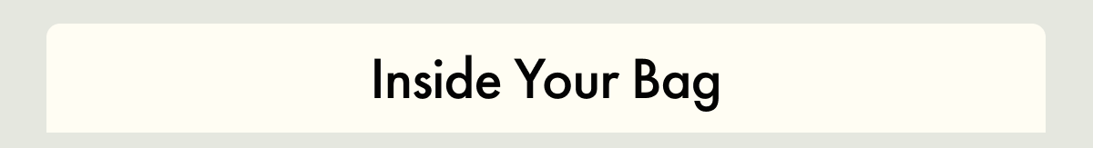 Inside Your Bag