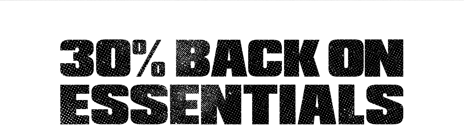 30% Back On Essentials