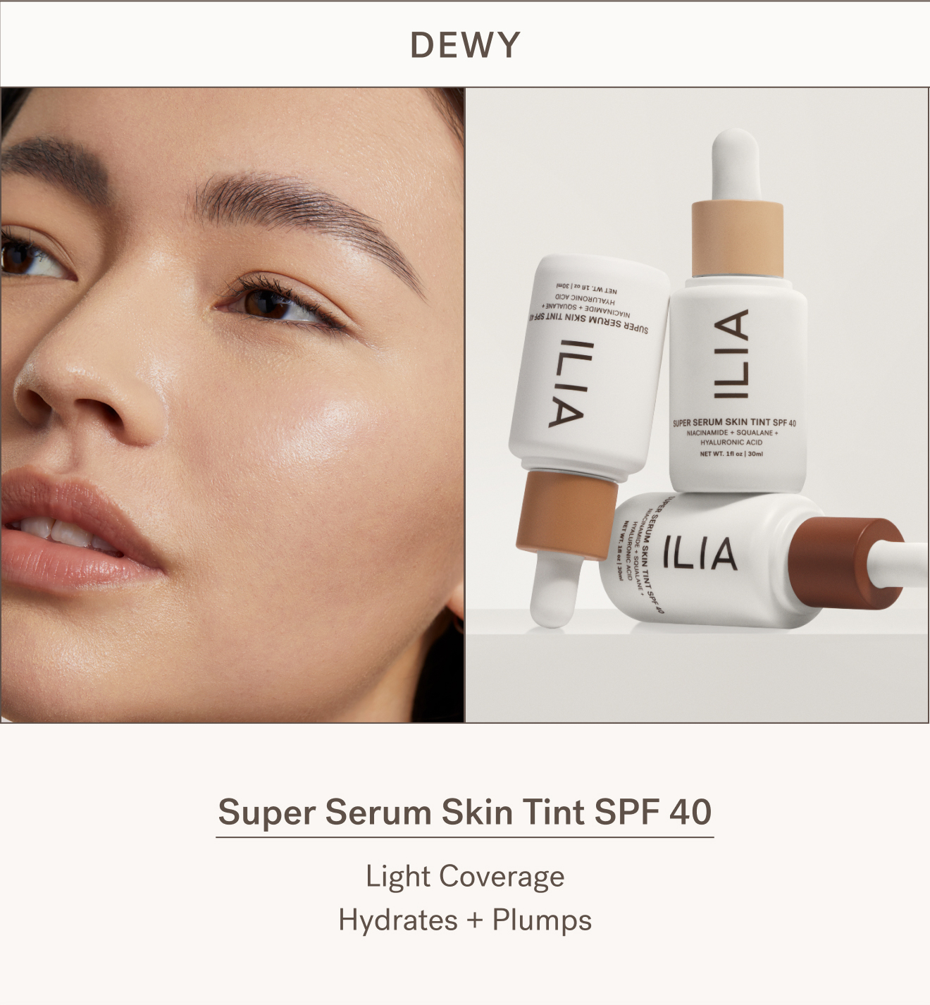 Dewy Super Serum Skin Tint SPF 40 [SSST SILO]