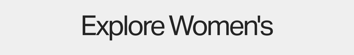 Explore Women's