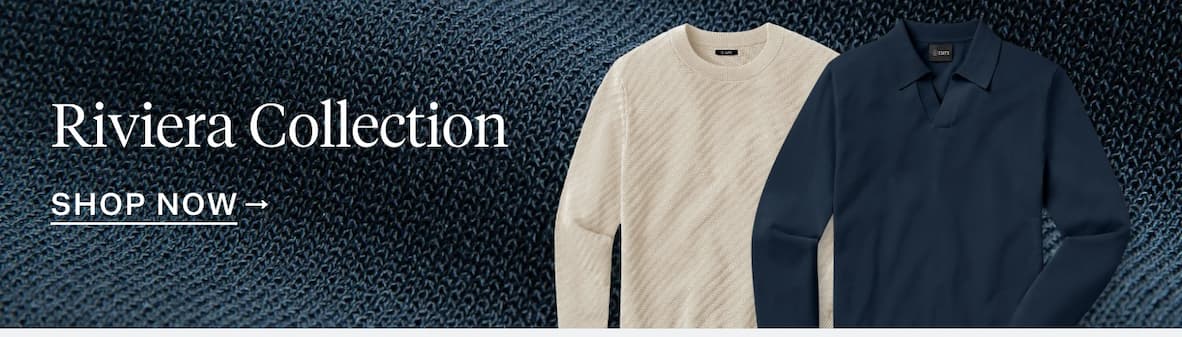 Riviera Collection | Shop Now
