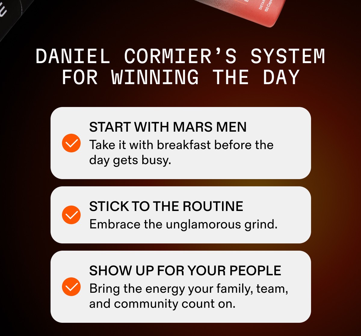 DANIEL CORMIER&rsquo;S SYSTEM FOR WINNING THE DAY