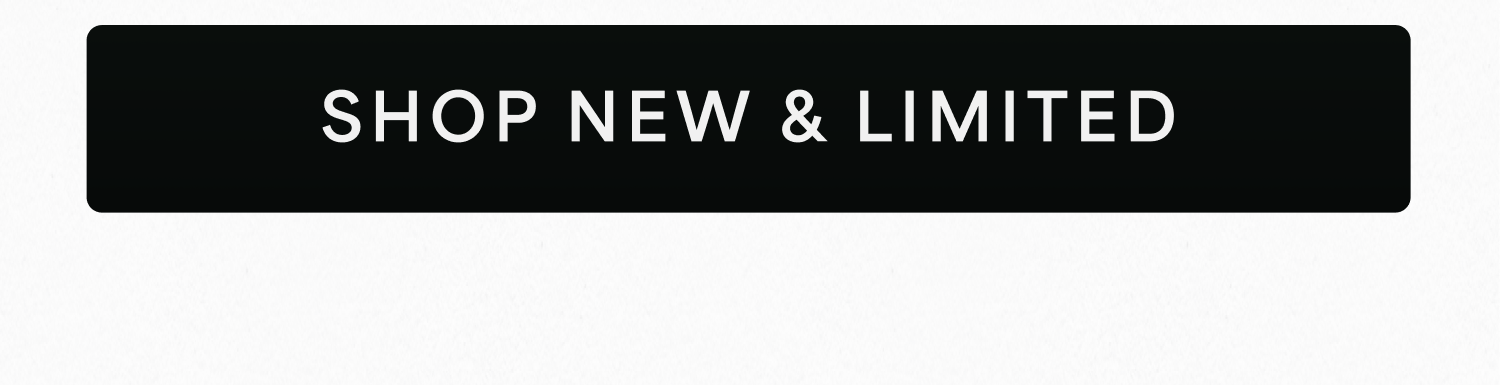 Shop New & Limited