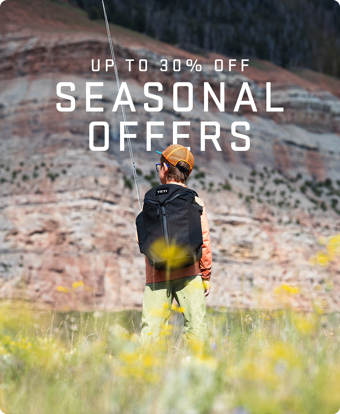 Get Up To 30% Off Our Seasonal Offers