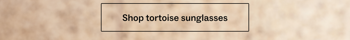 Shop tortoise sunglasses