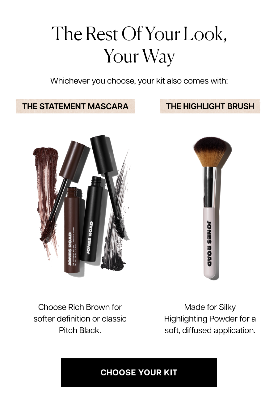The rest of your look, your way