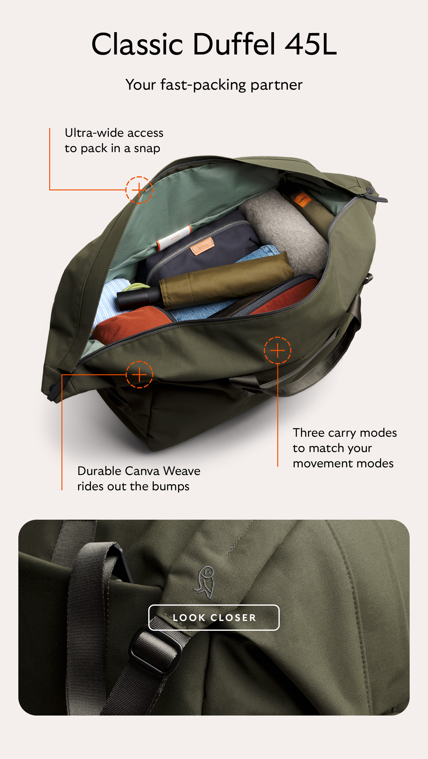 [Header] Classic Duffel 45L [Subhead] Your fast-packing partner [Feature arrows] Three carry modes to match your movement modes Durable Canva Weave rides out the bumps Ultra-wide access to pack in a snap [CTA]