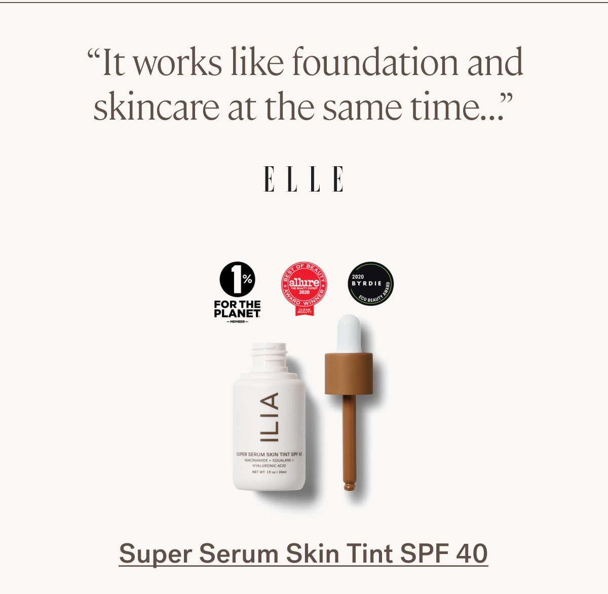Super Serum Skin Tint SPF 40 It works like foundation and skincare at the same time