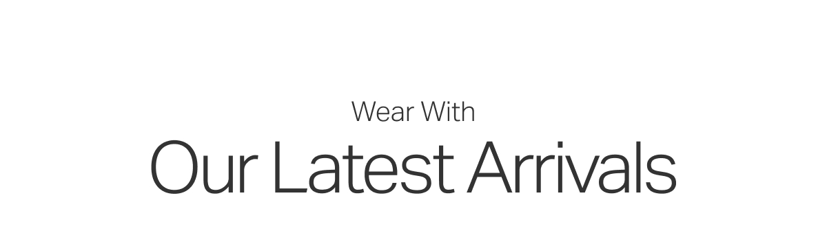 Wear With...