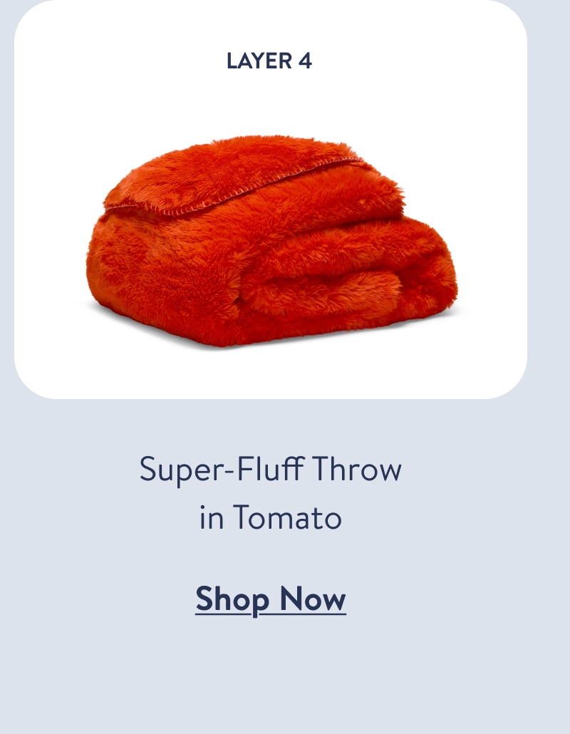 Super-fluff throw in tomato 