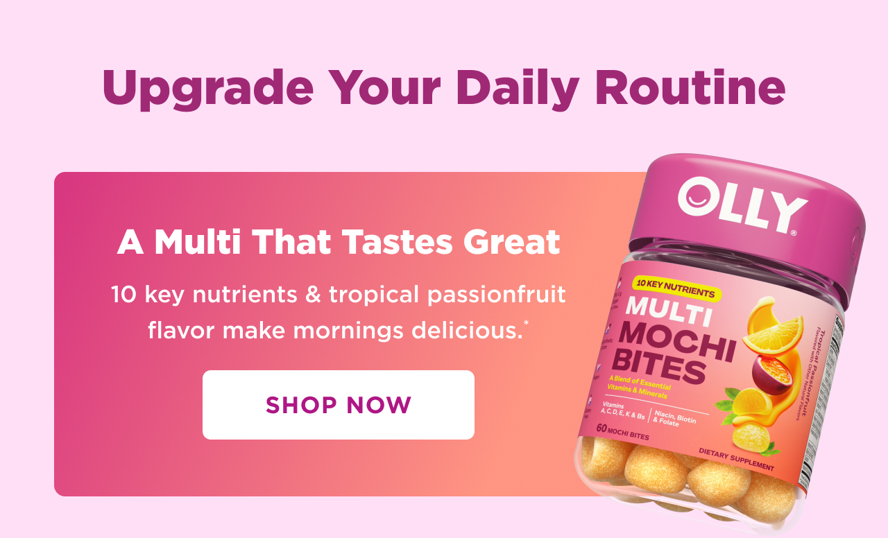 upgrade your daily routine multi that tastes great 10 key nutrients and tropical passionfruit flavor make mornings delicious.* shop now 