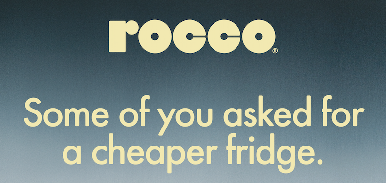 Some of you asked for a cheaper fridge.