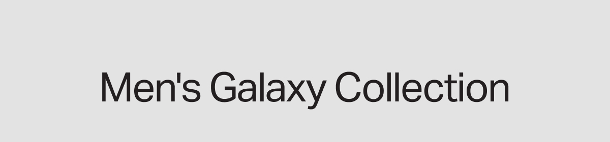 Men's Galaxy Collection