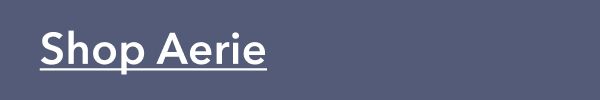 Shop Aerie