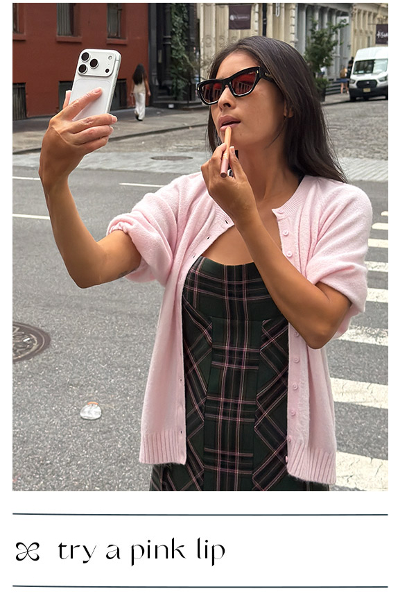 try a pink lip