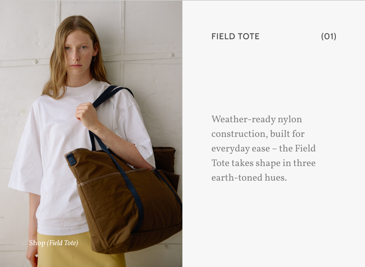 Field Tote (01). Weather-ready nylon construction, built for everyday ease &ndash; the Field Tote takes shape in three earth-toned hues. Shop (Field Tote).