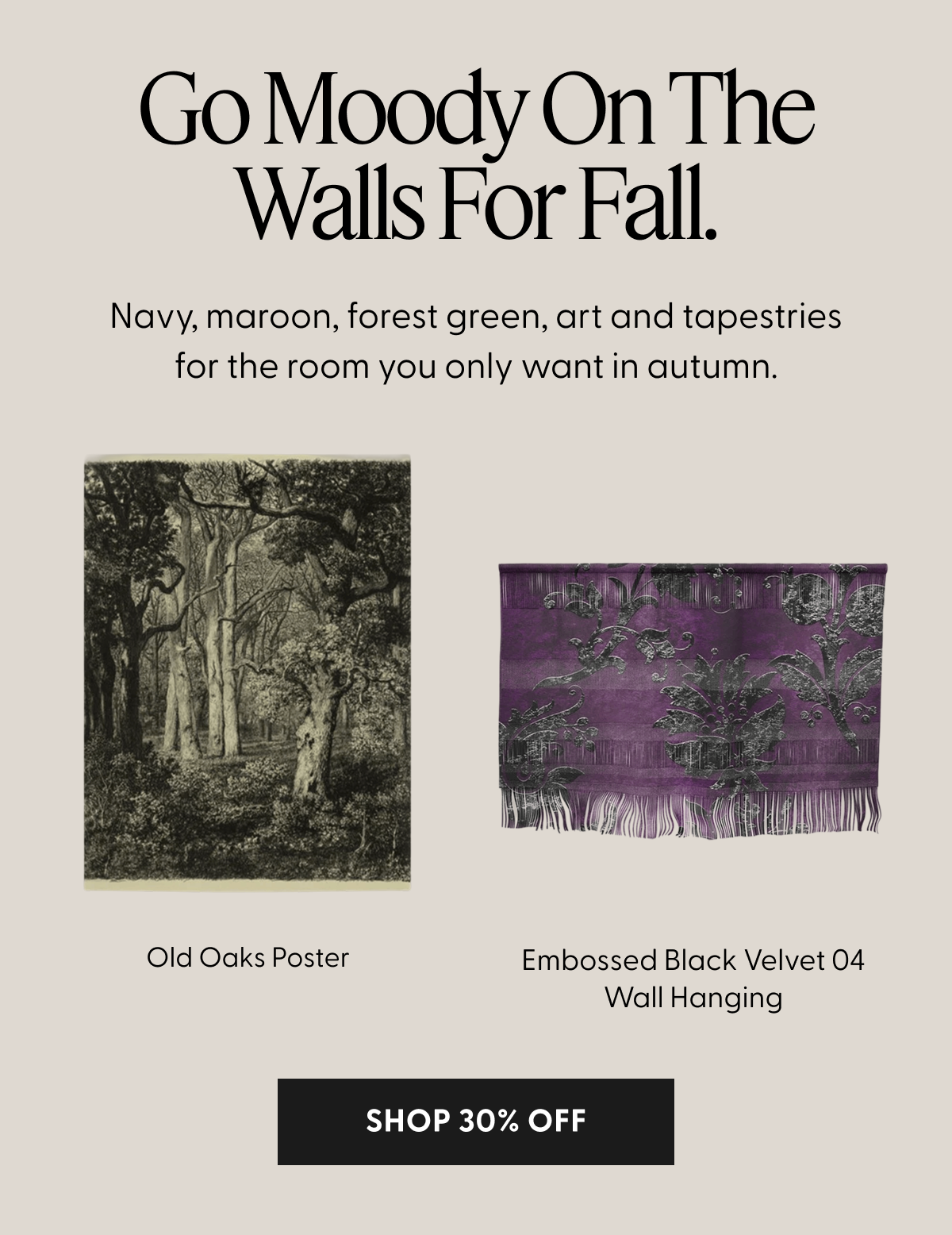 Go Moody on the walls for fall. | Shop 30% Off