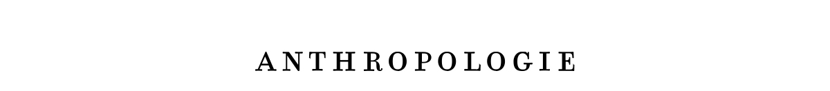 Anthropologie