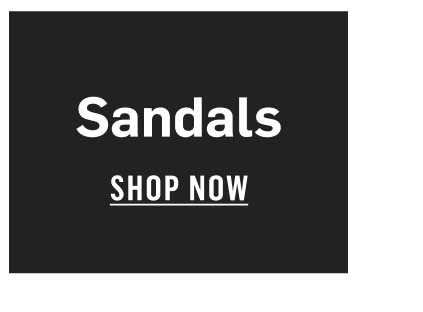 Sandals. Shop Now!
