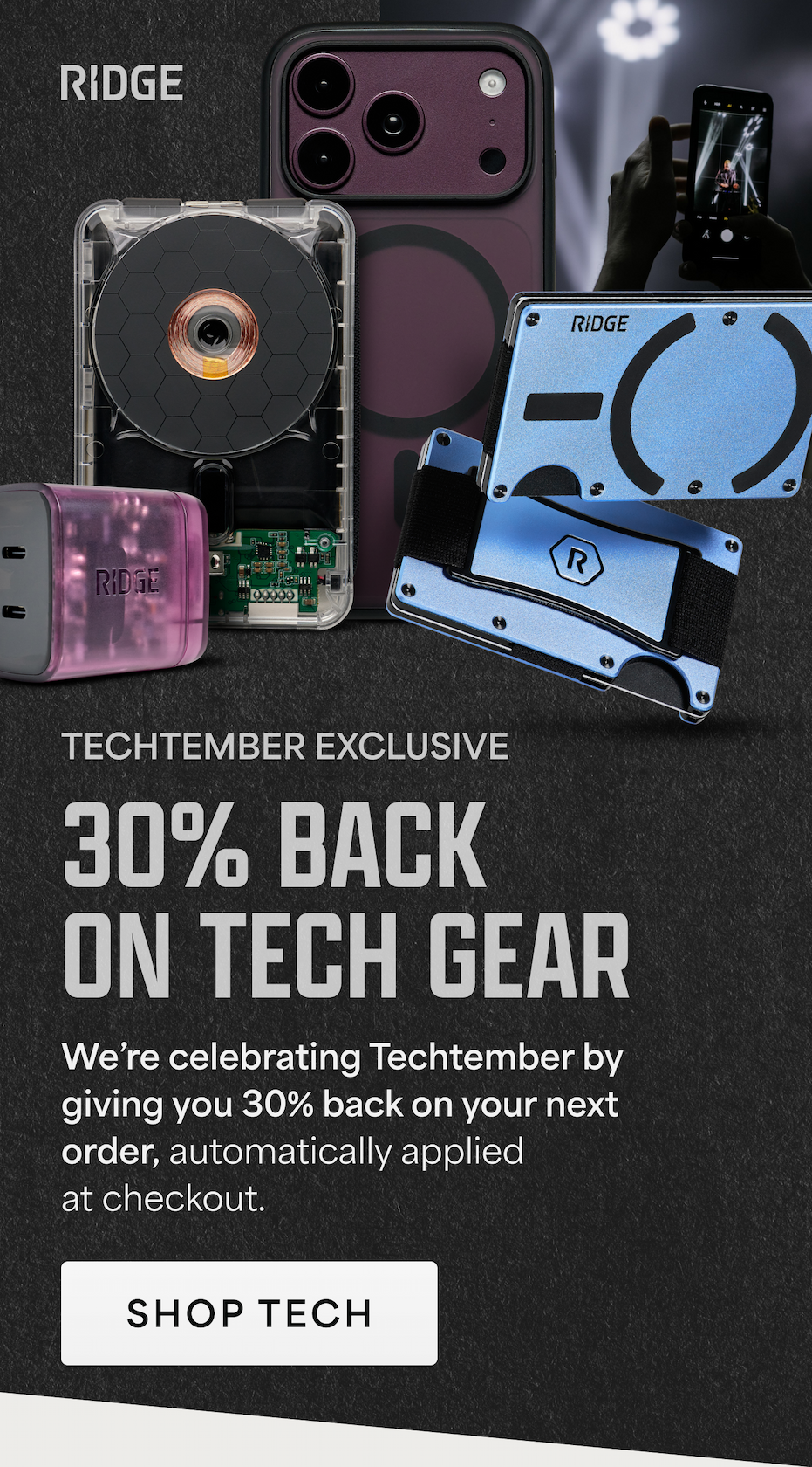 30% Back On Tech Gear