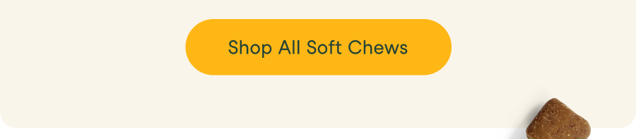 Shop All Soft Chews