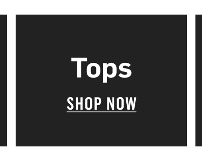 Tops. Shop Now!