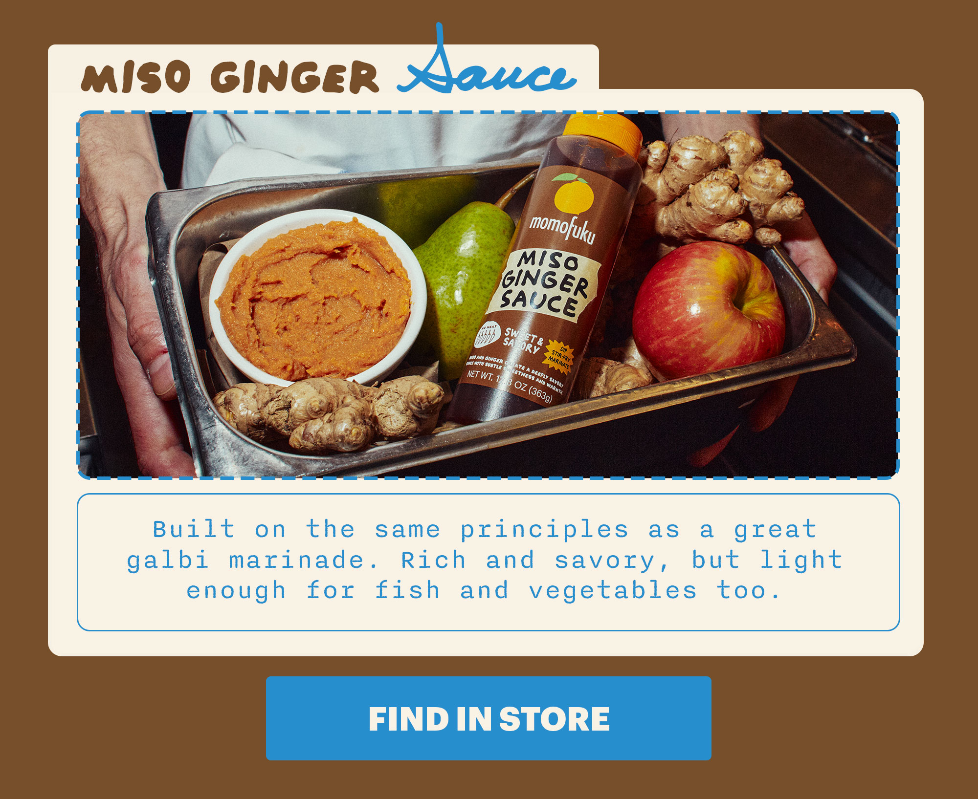 HEADER: Meet the lineup SUB-HEADER: Five New Sauces CTA: FIND IN STORE