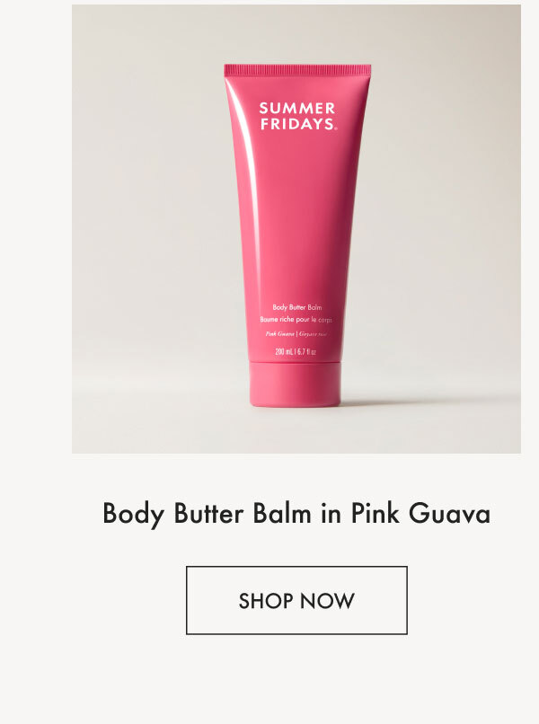 Body Butter Balm Pink Guava | Shop Now