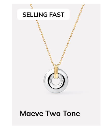 Maeve Two Tone