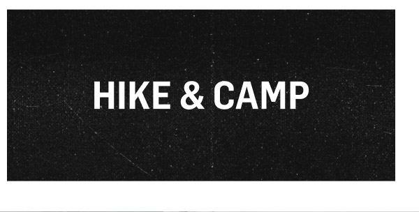 Hike and camp