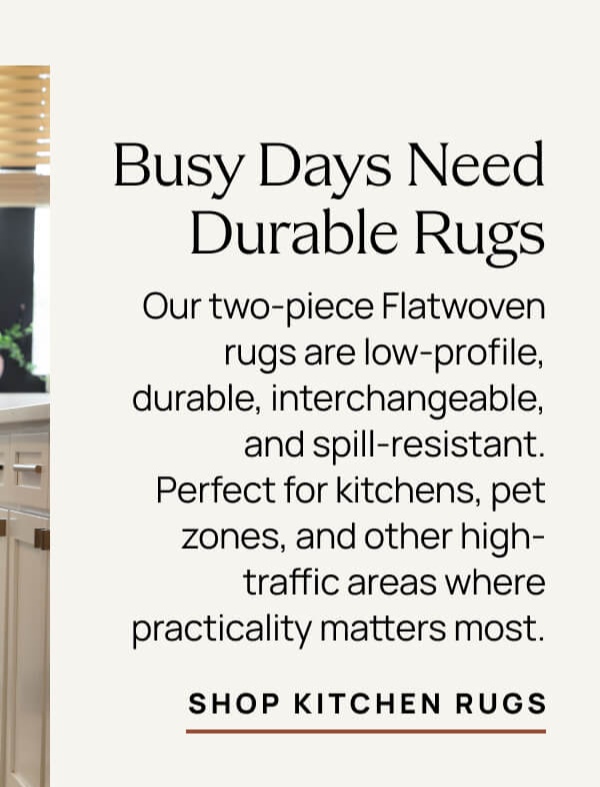 Busy Days Need Durable Rugs | Shop Kitchen Rugs 