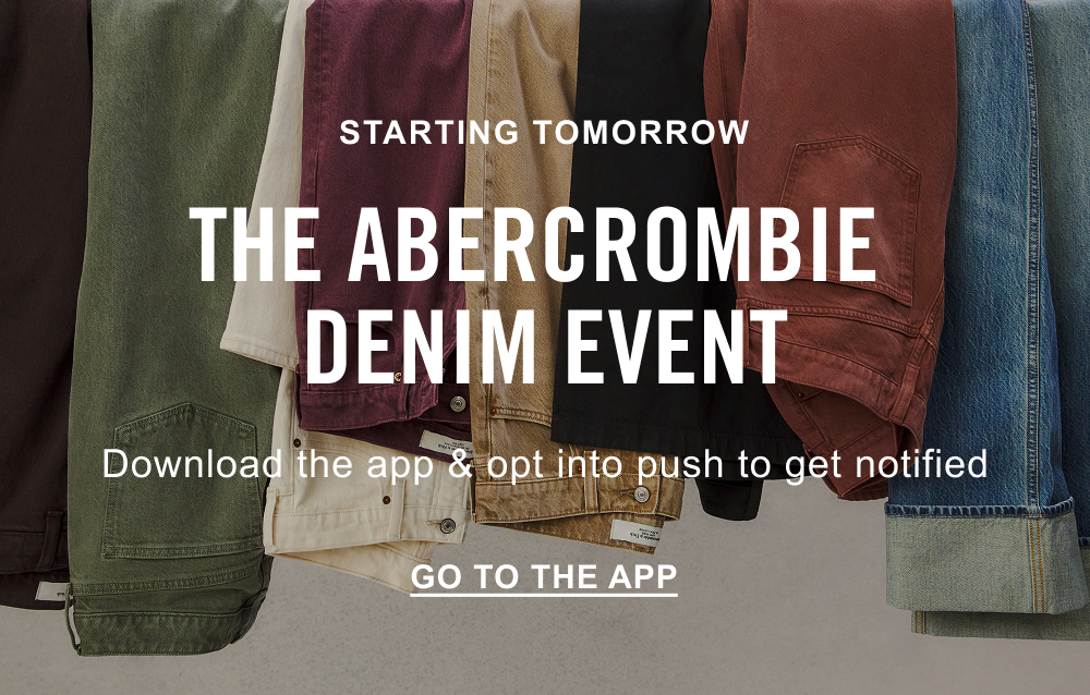 THE ABERCROMBIE DENIM EVENT