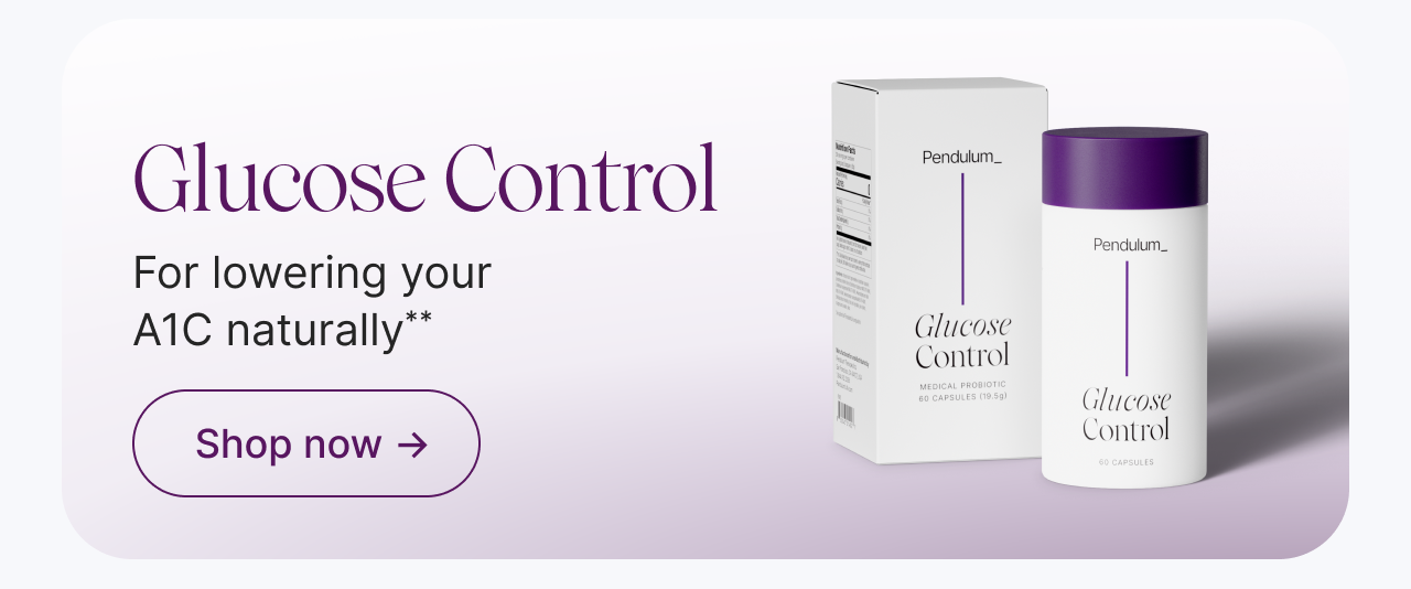 Glucose Control: For lowering your A1C naturally** Shop now &rarr;